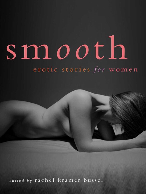 Title details for Smooth by Rachel Kramer Bussel - Wait list